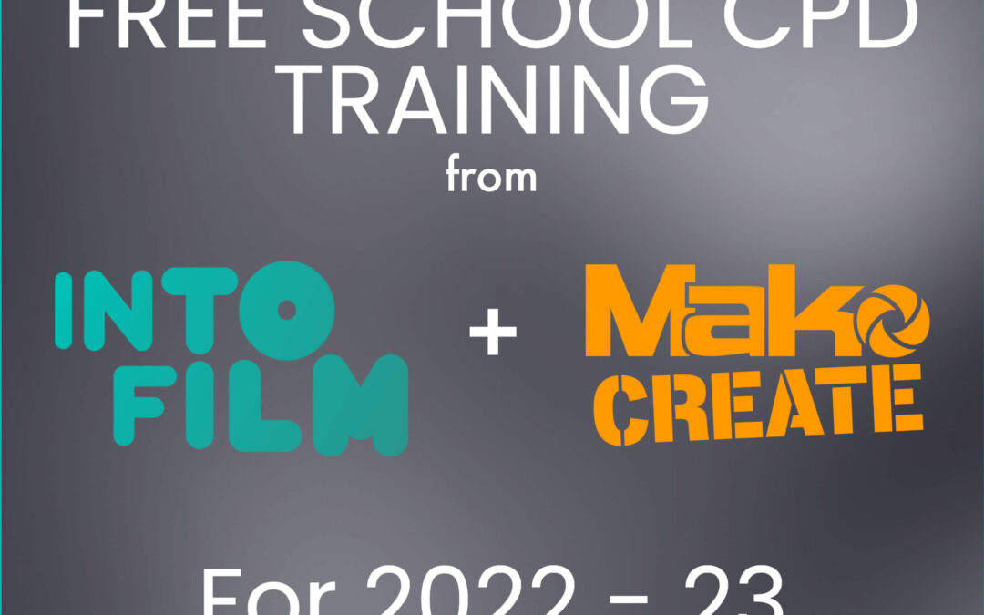 Into Film CPD Training for Teachers in 2022 – 2023